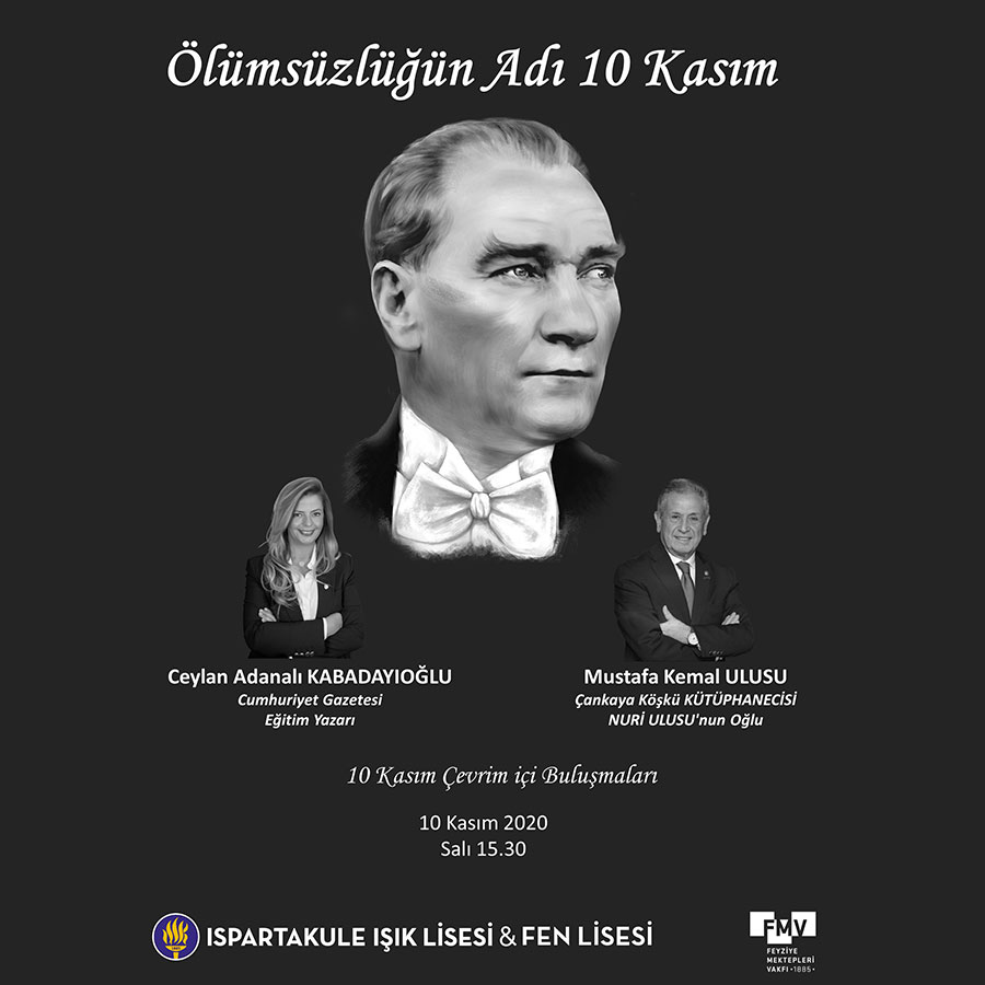 Ölümsüzlüğün Adı 10 Kasım